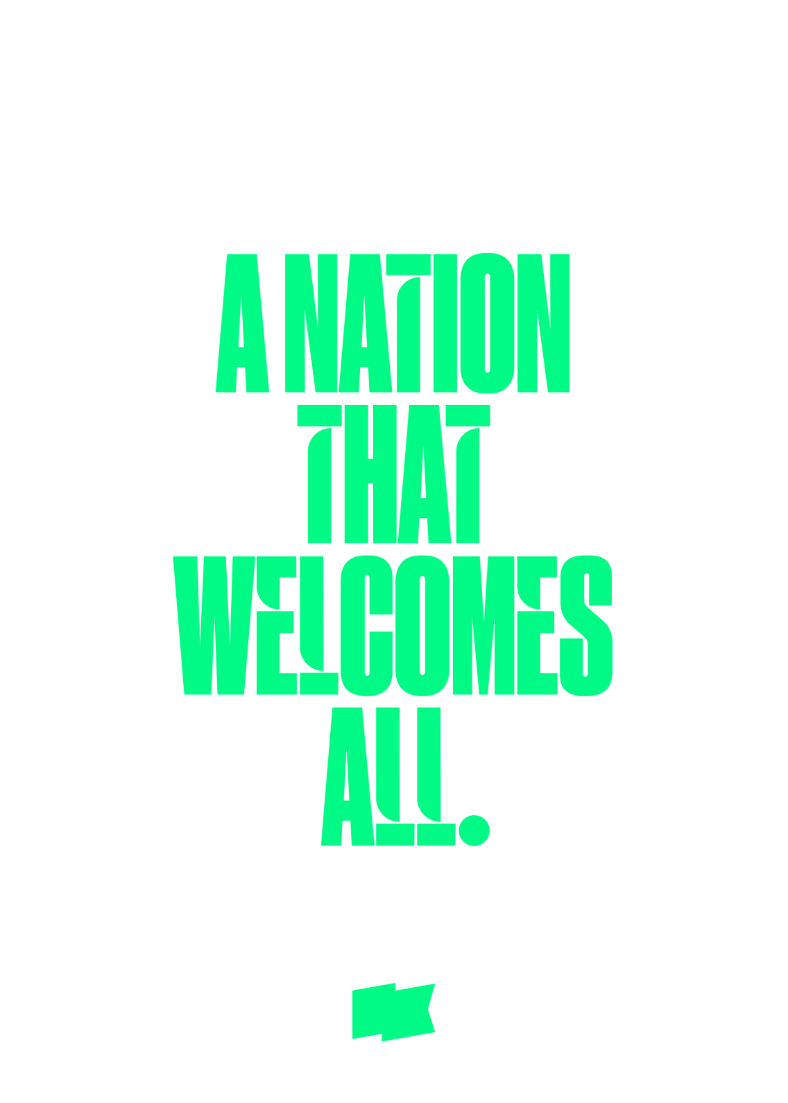 A Nation That Welcomes All.